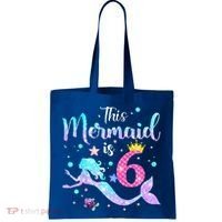 6 Year Old This Mermaid Is 6th Birthday Daughter Tote Bag thumb 0