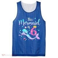 6 Year Old This Mermaid Is 6th Birthday Daughter Mesh Reversible Basketball Jersey Tank thumb 0