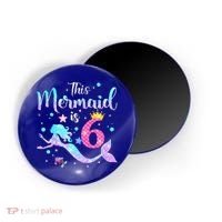 6 Year Old This Mermaid Is 6th Birthday Daughter Magnet thumb 0
