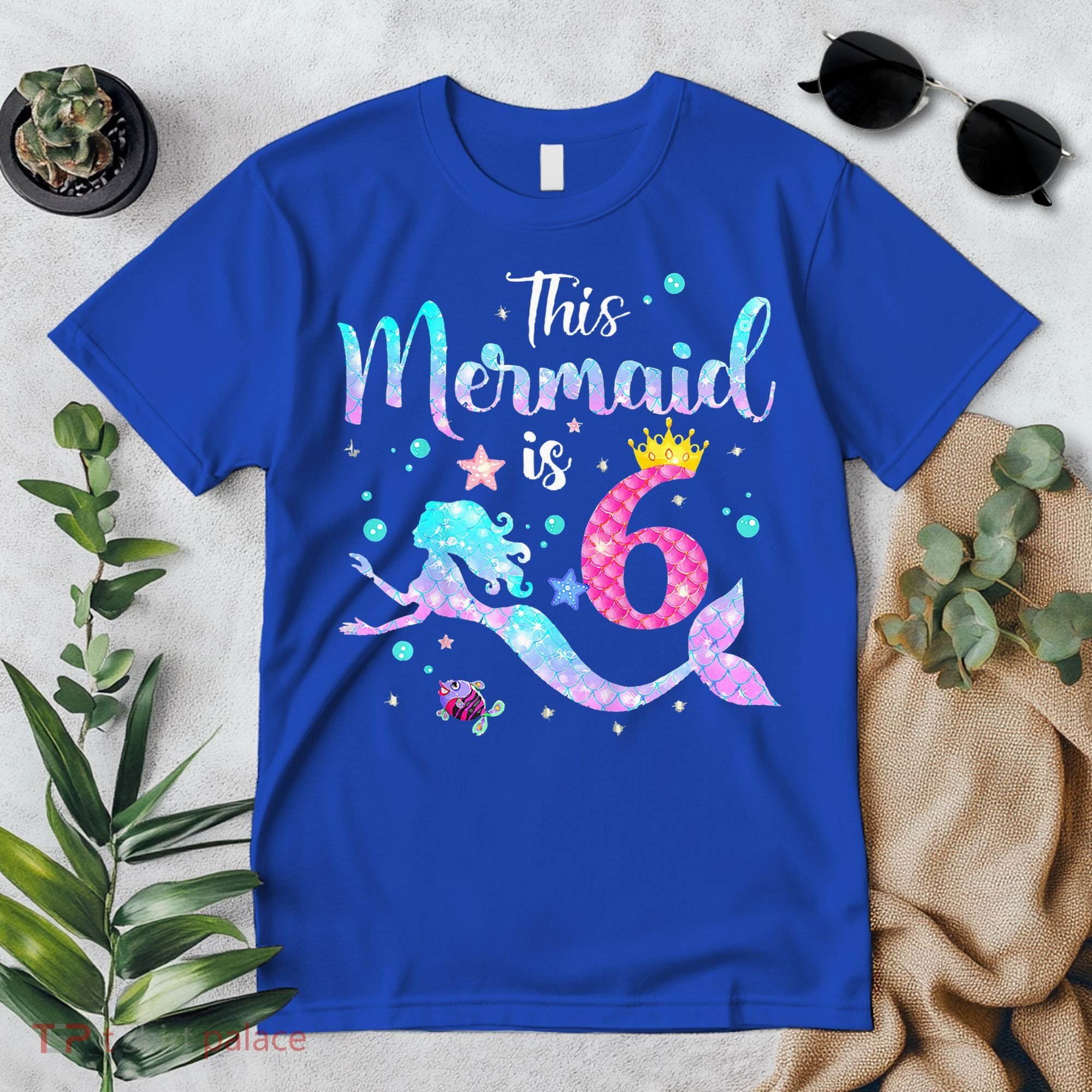 6 Year Old This Mermaid Is 6th Birthday Daughter Premium T-Shirt