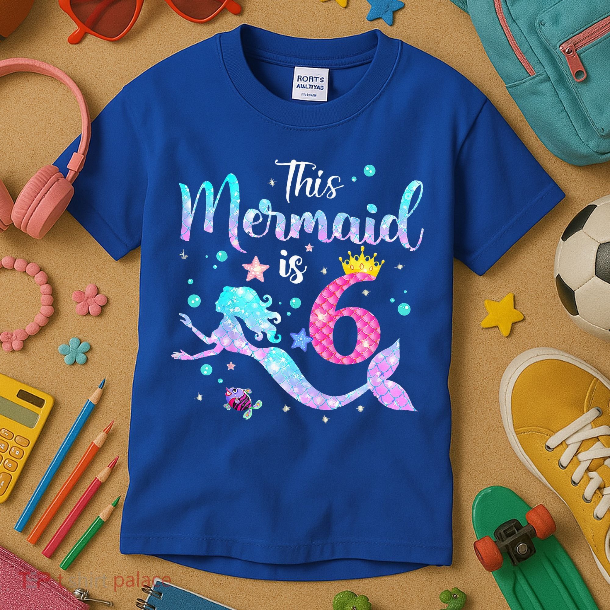6 Year Old This Mermaid Is 6th Birthday Daughter Kids T-Shirt