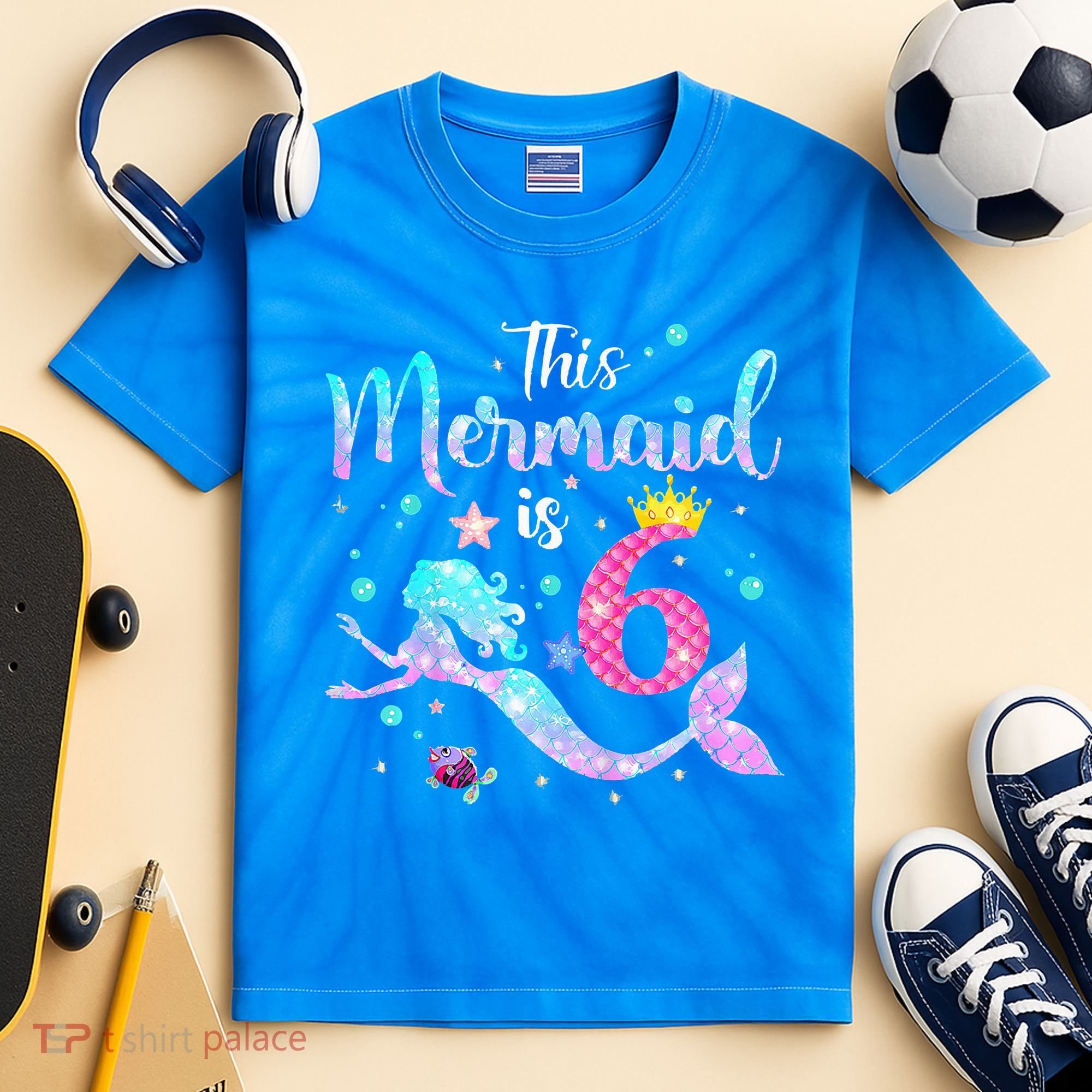 6 Year Old This Mermaid Is 6th Birthday Daughter Kids Tie-Dye T-Shirt