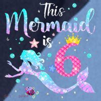 6 Year Old This Mermaid Is 6th Birthday Daughter Raglan Baseball Sleeve Shirt thumb 2
