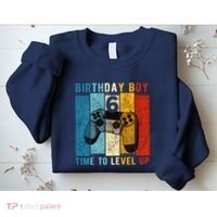 6 Year Old Birthday Boy 6 Time To Level Up 6th Birthday Boy Sweatshirt thumb 2