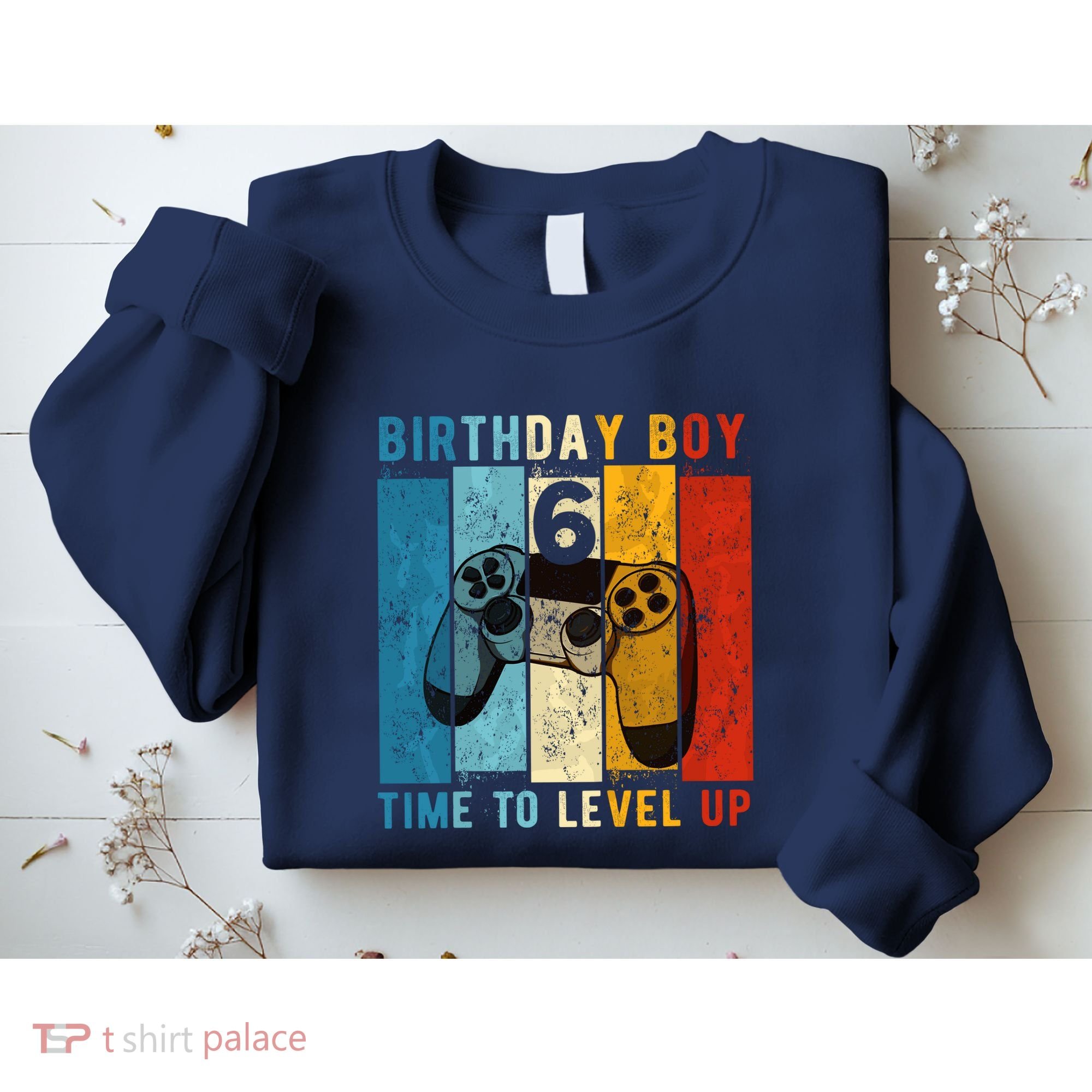 6 Year Old Birthday Boy 6 Time To Level Up 6th Birthday Boy Sweatshirt
