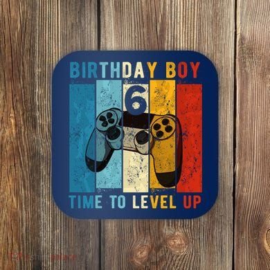 6 Year Old Birthday Boy 6 Time To Level Up 6th Birthday Boy Coaster