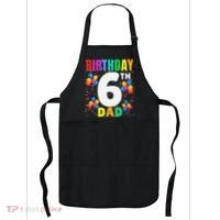 6 Years Old ItS My 6th Birthday Crew Balloons For Dad Apron thumb 0