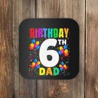 6 Years Old ItS My 6th Birthday Crew Balloons For Dad Coaster thumb 0