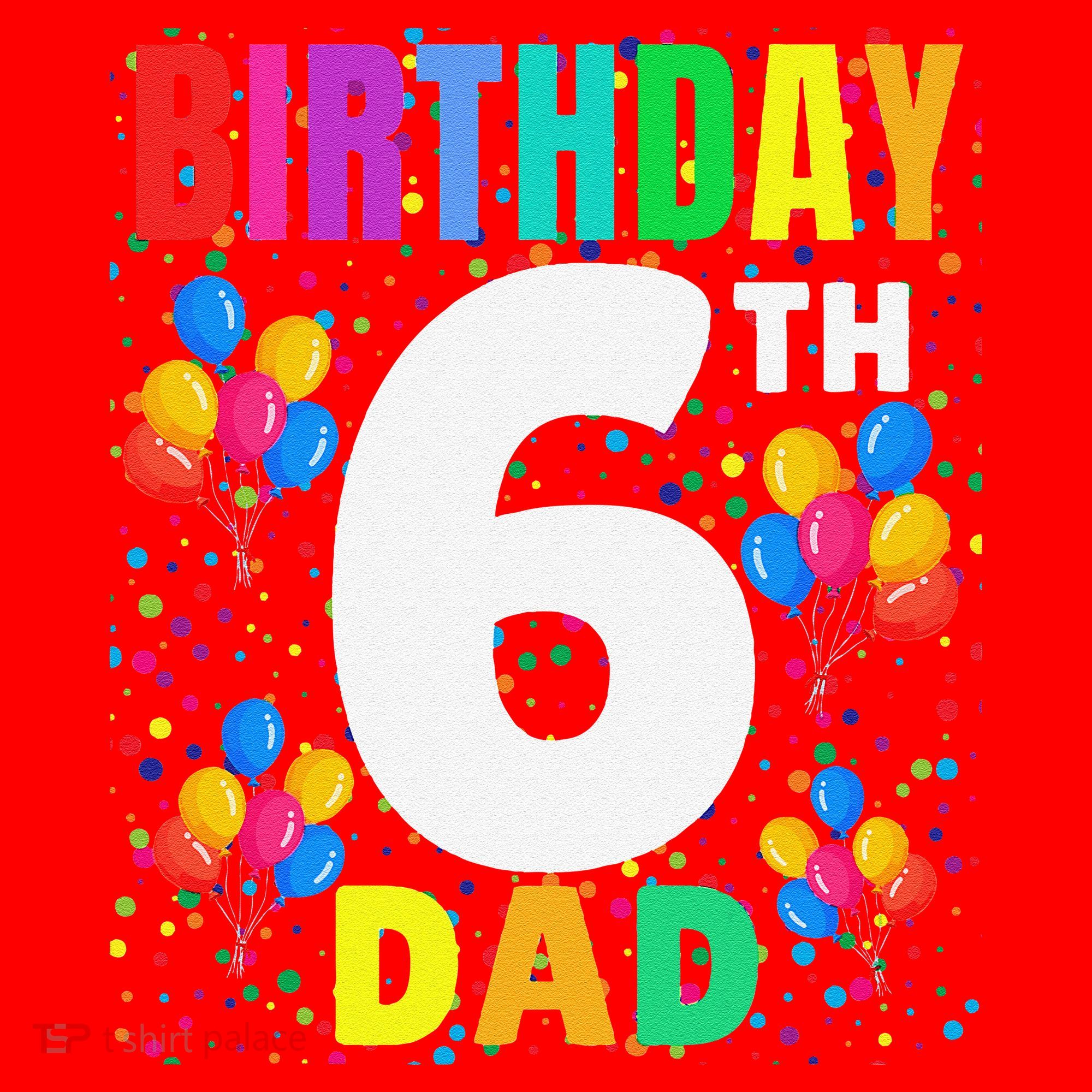 6 Years Old ItS My 6th Birthday Crew Balloons For Dad Santa Hat