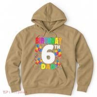 6 Years Old ItS My 6th Birthday Crew Balloons For Dad Hoodie thumb 0