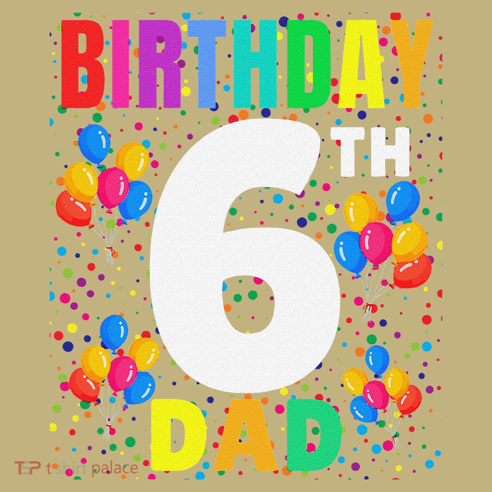 6 Years Old ItS My 6th Birthday Crew Balloons For Dad Hoodie