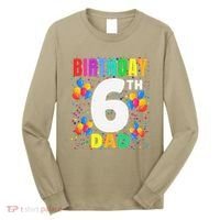6 Years Old ItS My 6th Birthday Crew Balloons For Dad Long Sleeve Shirt thumb 0