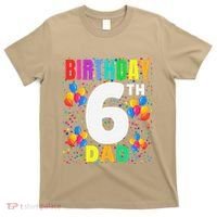 6 Years Old ItS My 6th Birthday Crew Balloons For Dad T-Shirt thumb 0