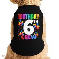 6 Years Old ItS My 6th Birthday Crew Balloons For Squad Doggie Tank thumb 0