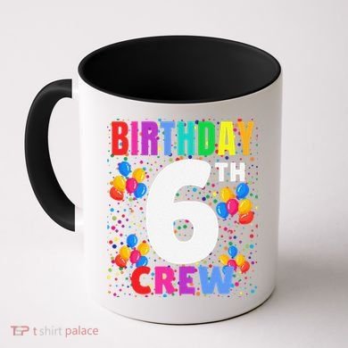 6 Years Old ItS My 6th Birthday Crew Balloons For Squad Coffee Mug