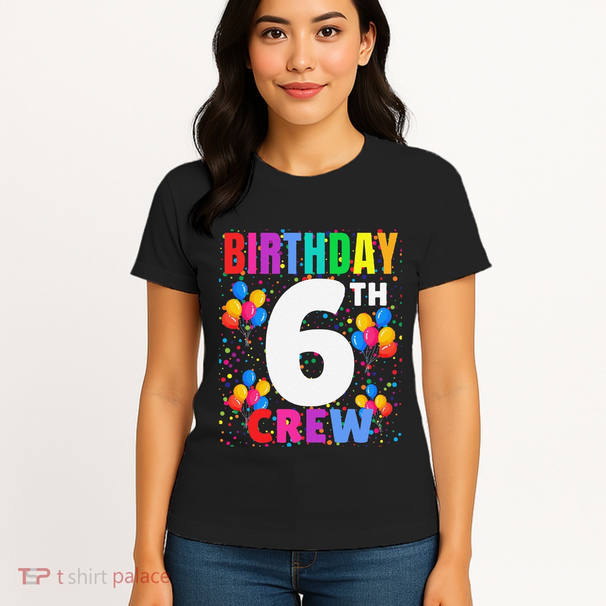 6 Years Old ItS My 6th Birthday Crew Balloons For Squad Women's T-Shirt