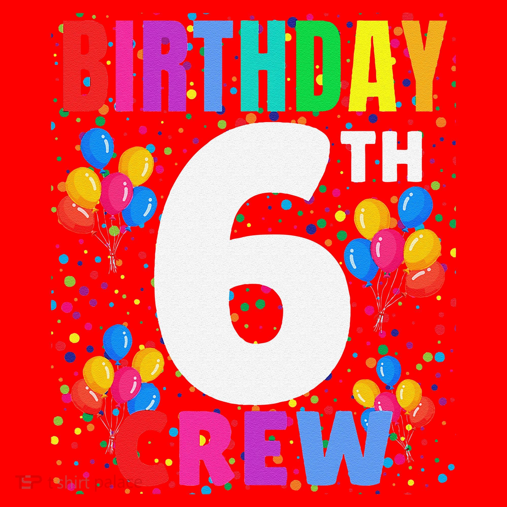 6 Years Old ItS My 6th Birthday Crew Balloons For Squad Santa Hat