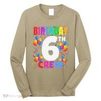 6 Years Old ItS My 6th Birthday Crew Balloons For Squad Long Sleeve Shirt thumb 0