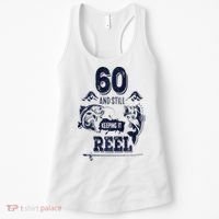 60 Years Old Fisherman Keeping It Reel 60th Birthday Fishing Women's Tank Top thumb 0