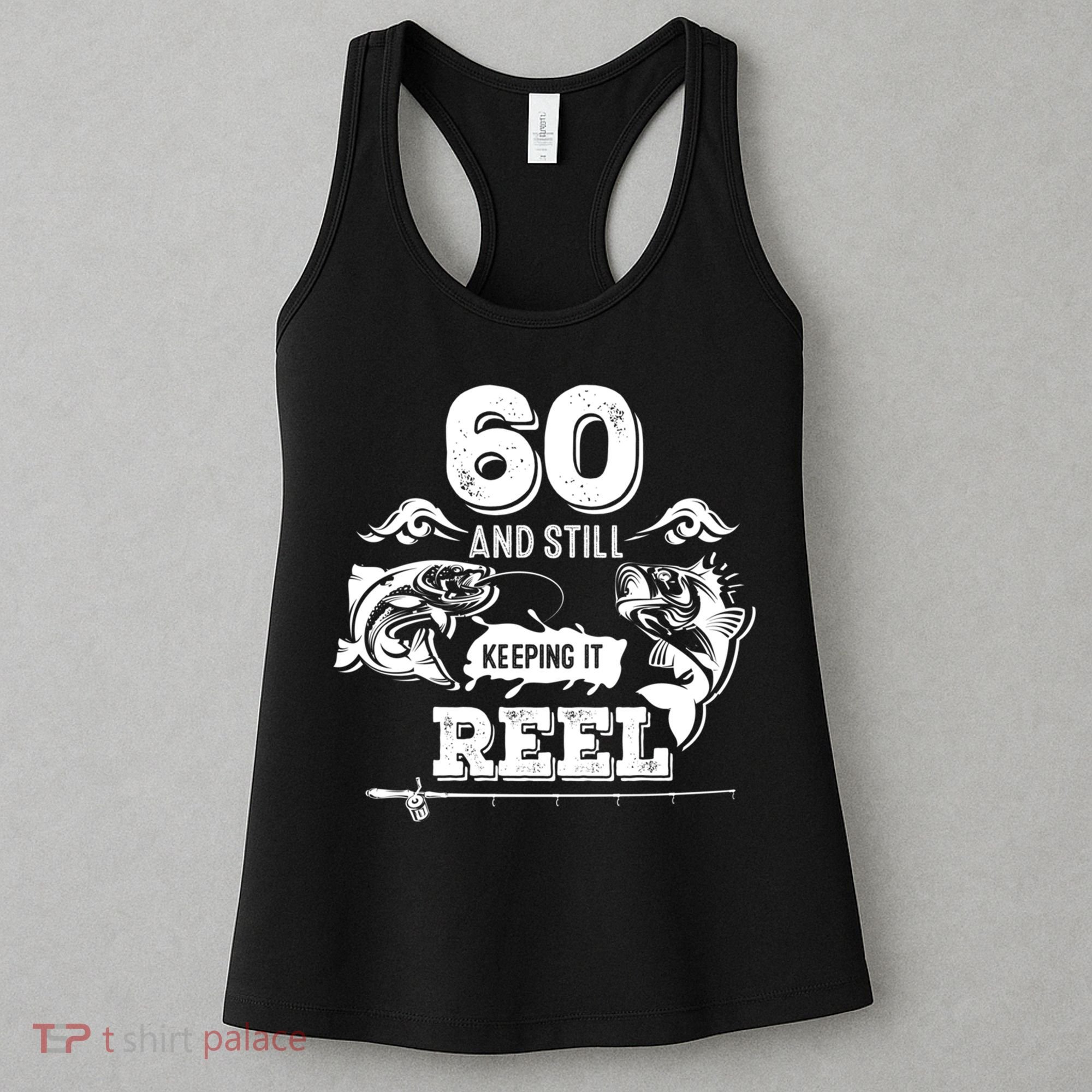 60 Years Old Fisherman Keeping It Reel 60th Birthday Fishing Cool Gift Women's Tank Top