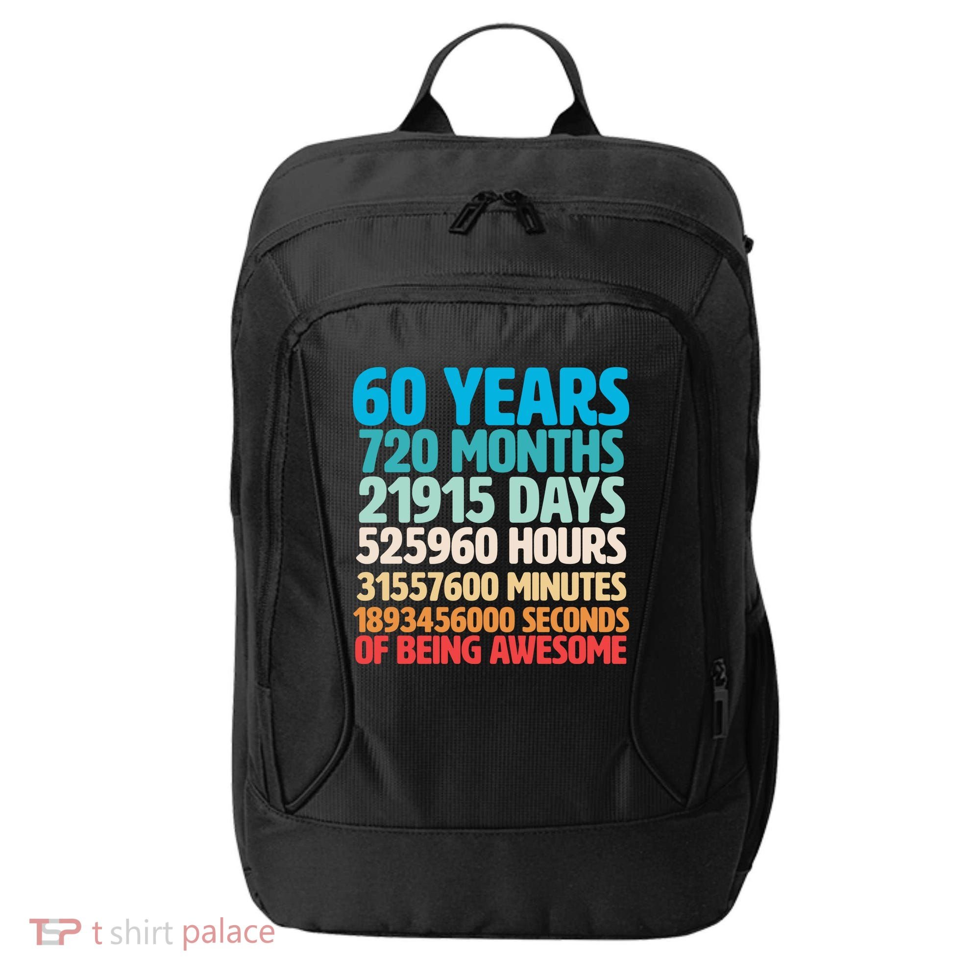 60 Years Of Being Awesome 60th Birthday Time Breakdown City Backpack
