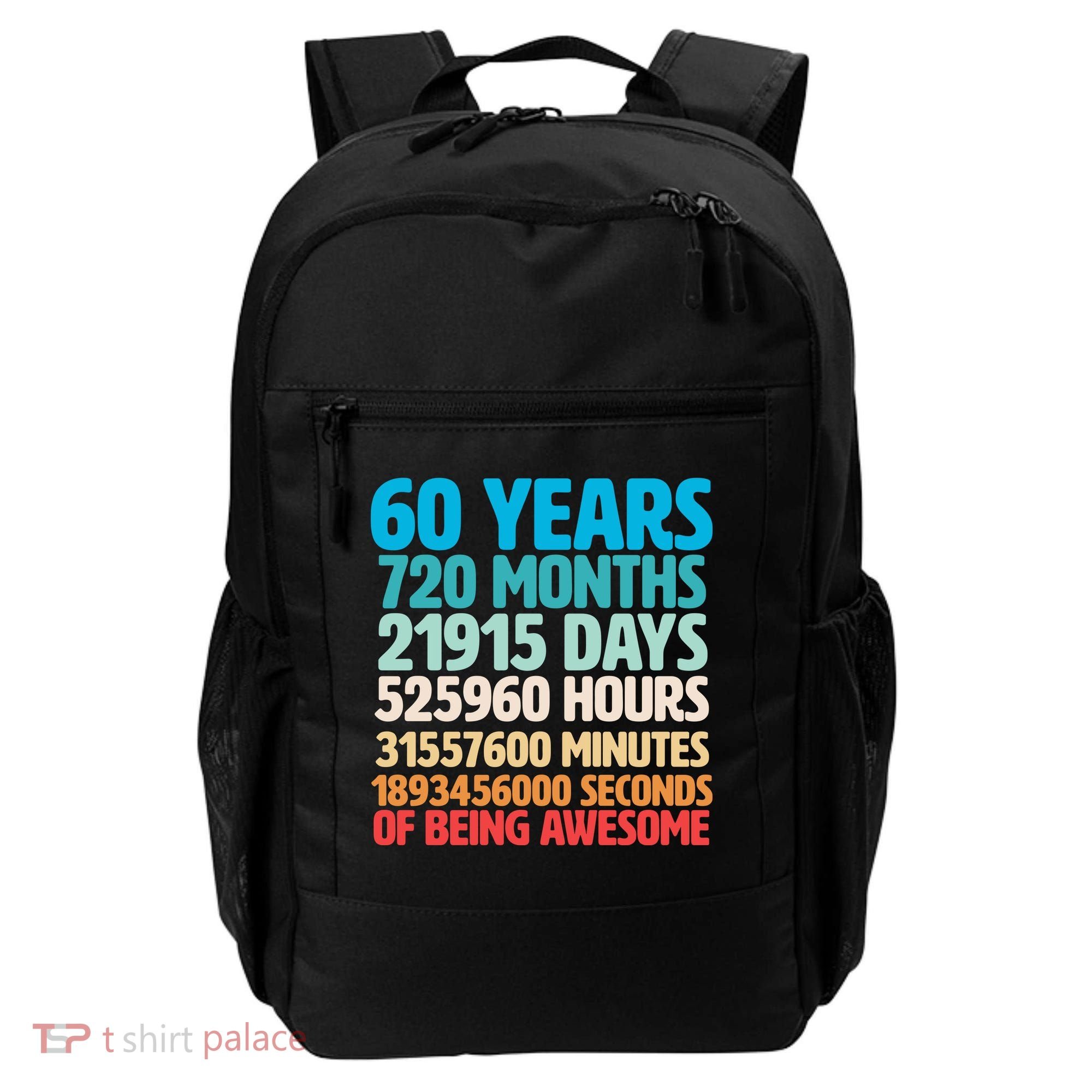 60 Years Of Being Awesome 60th Birthday Time Breakdown Backpack
