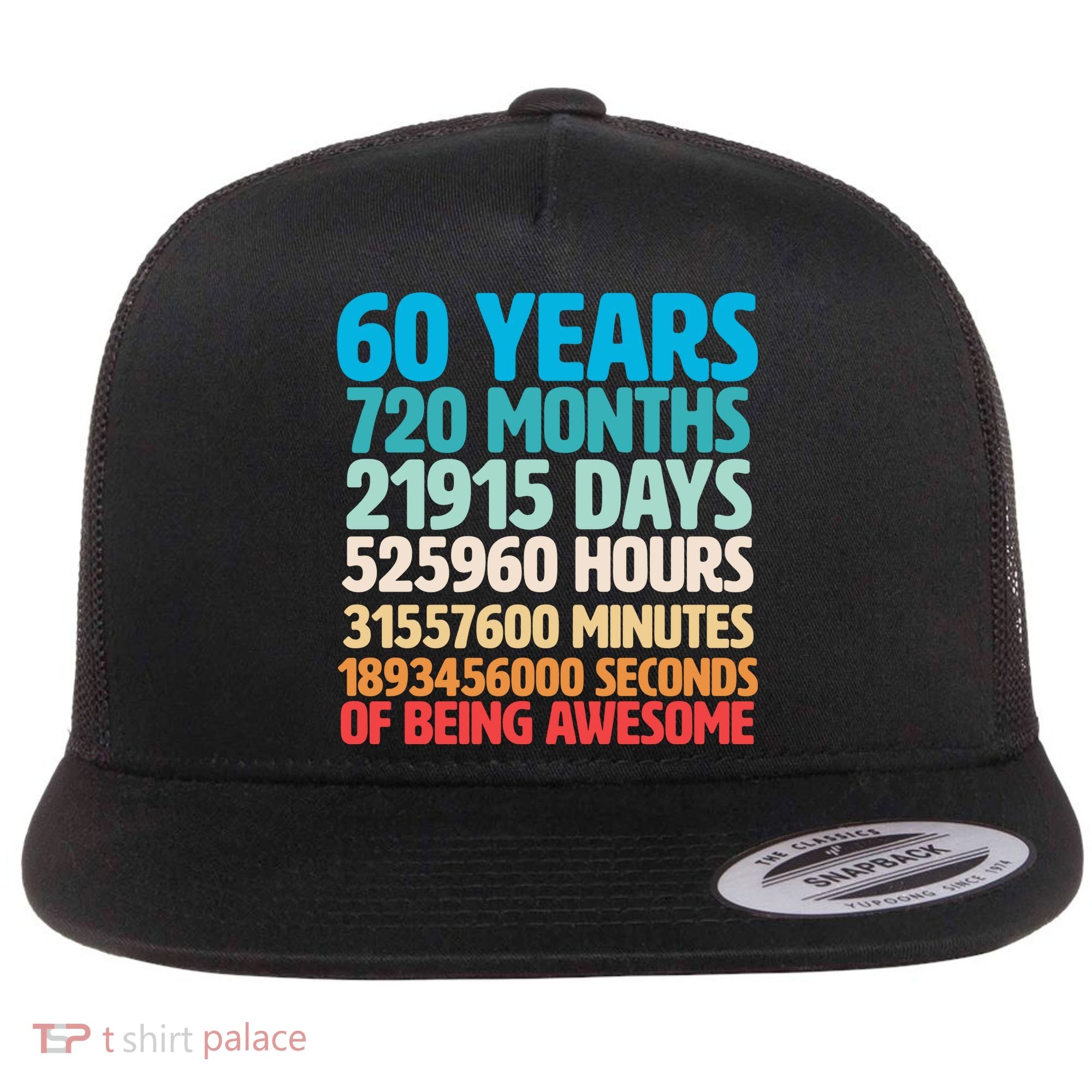 60 Years Of Being Awesome 60th Birthday Time Breakdown Flat Bill Trucker Hat