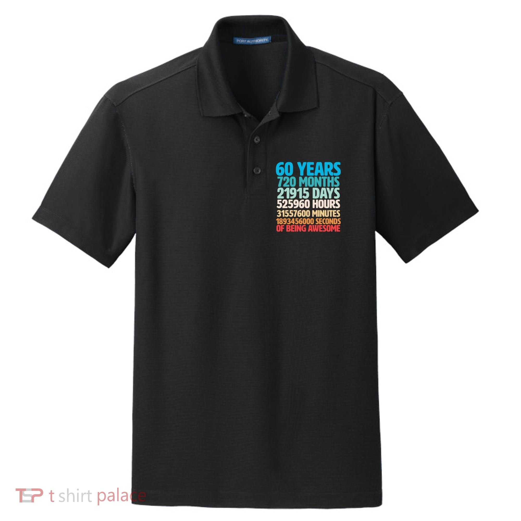 60 Years Of Being Awesome 60th Birthday Time Breakdown Dry Zone Grid Polo