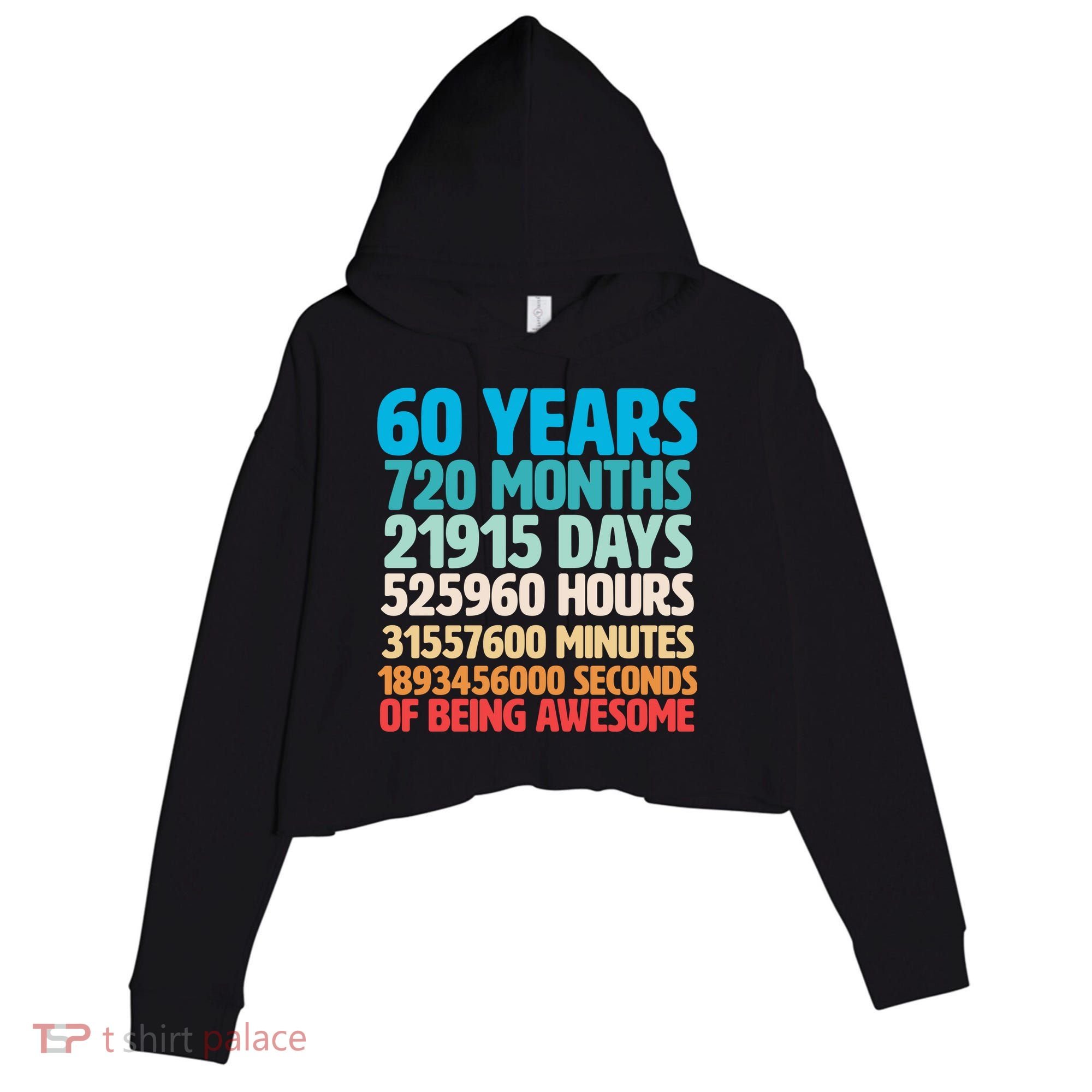60 Years Of Being Awesome 60th Birthday Time Breakdown Crop Fleece Hoodie