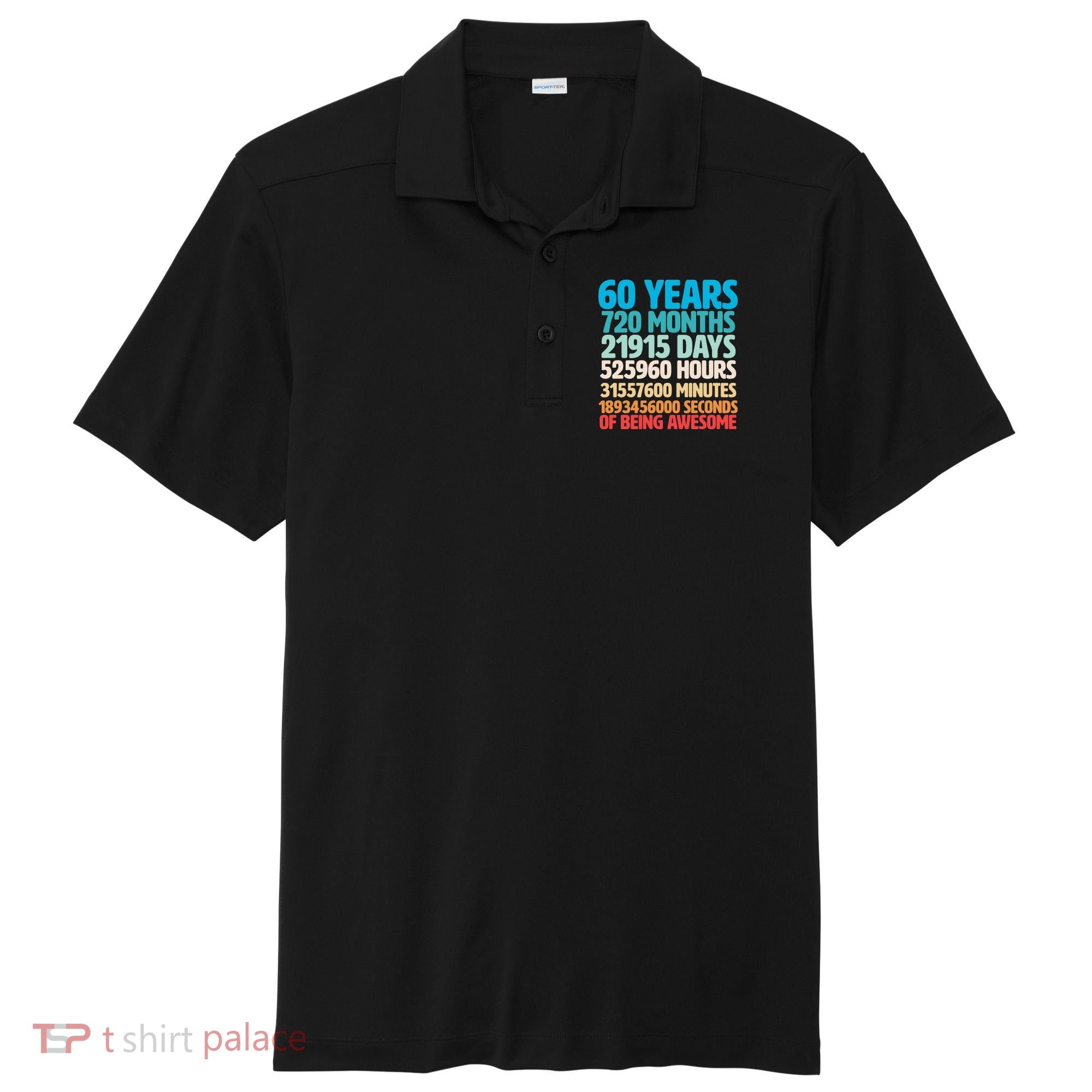 60 Years Of Being Awesome 60th Birthday Time Breakdown Sport-Tek Posi-UV Pro Polo