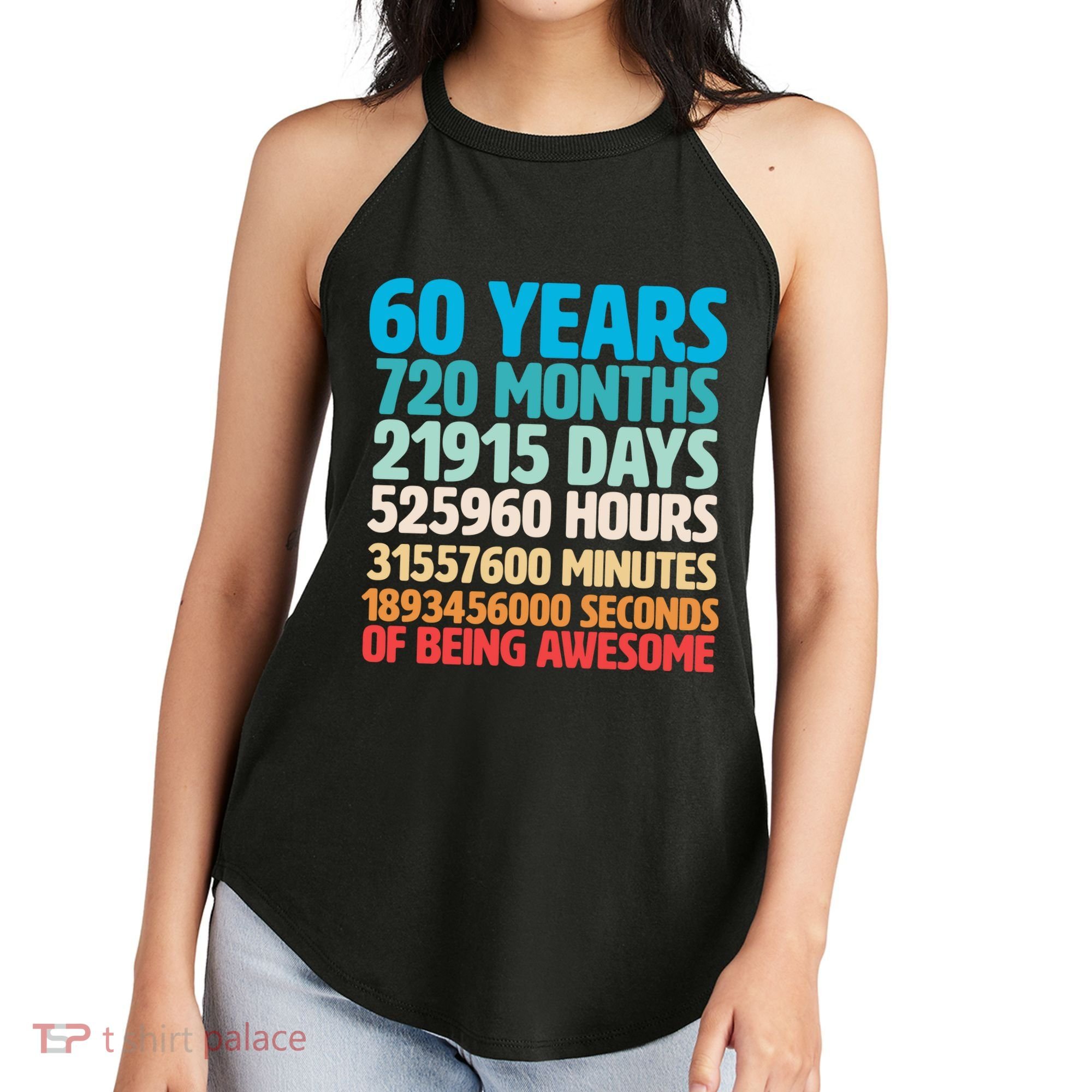 60 Years Of Being Awesome 60th Birthday Time Breakdown Women's Perfect Tri Rocker Tank