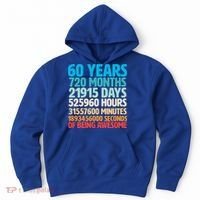 60 Years Of Being Awesome 60th Birthday Time Breakdown Hoodie thumb 0