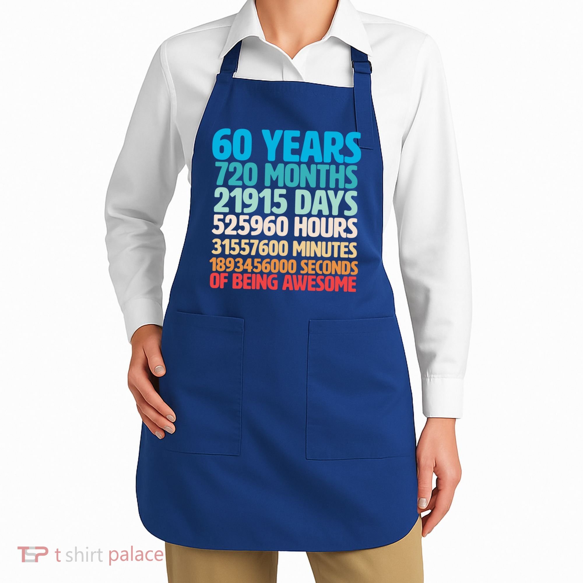 60 Years Of Being Awesome 60th Birthday Time Breakdown Apron