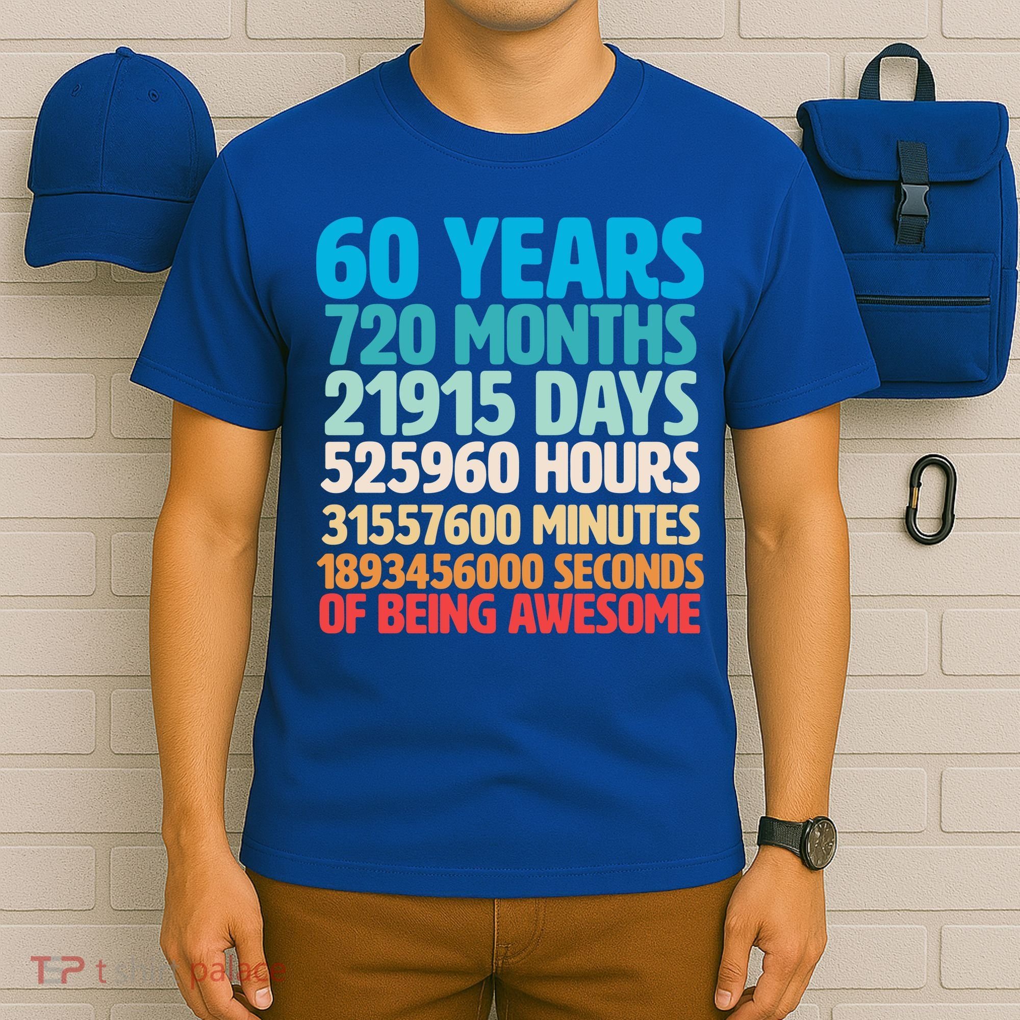 60 Years Of Being Awesome 60th Birthday Time Breakdown T-Shirt