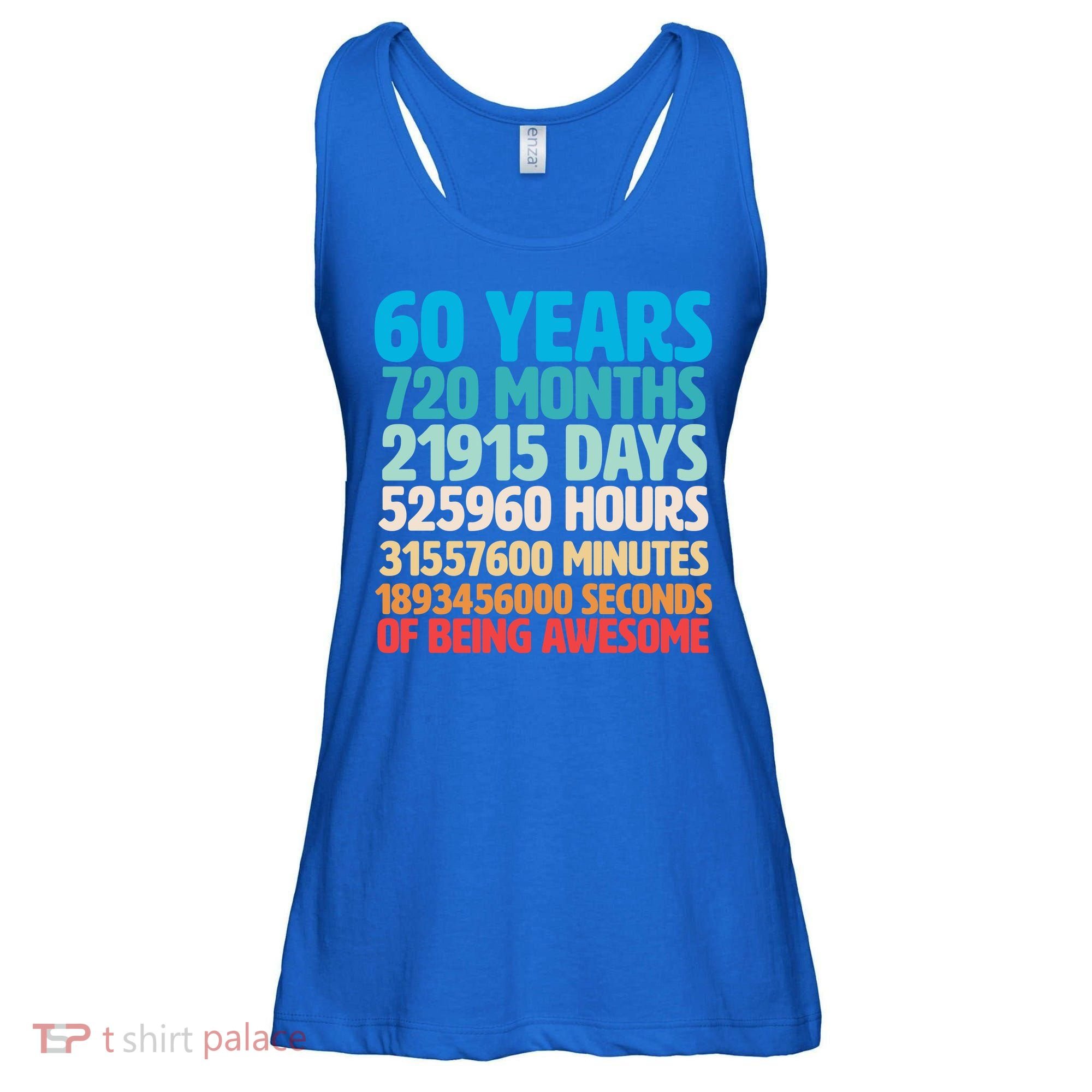 60 Years Of Being Awesome 60th Birthday Time Breakdown Ladies Essential Flowy Tank