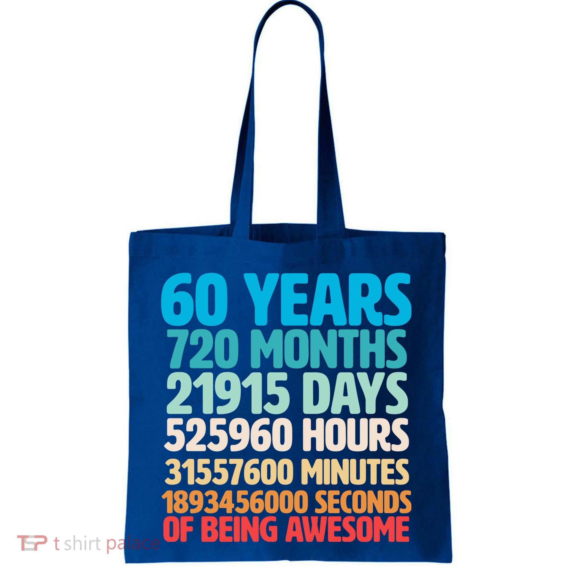 60 Years Of Being Awesome 60th Birthday Time Breakdown Tote Bag