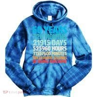 60 Years Of Being Awesome 60th Birthday Time Breakdown Tie Dye Hoodie thumb 0