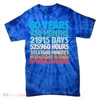 60 Years Of Being Awesome 60th Birthday Time Breakdown Tie-Dye T-Shirt thumb 0