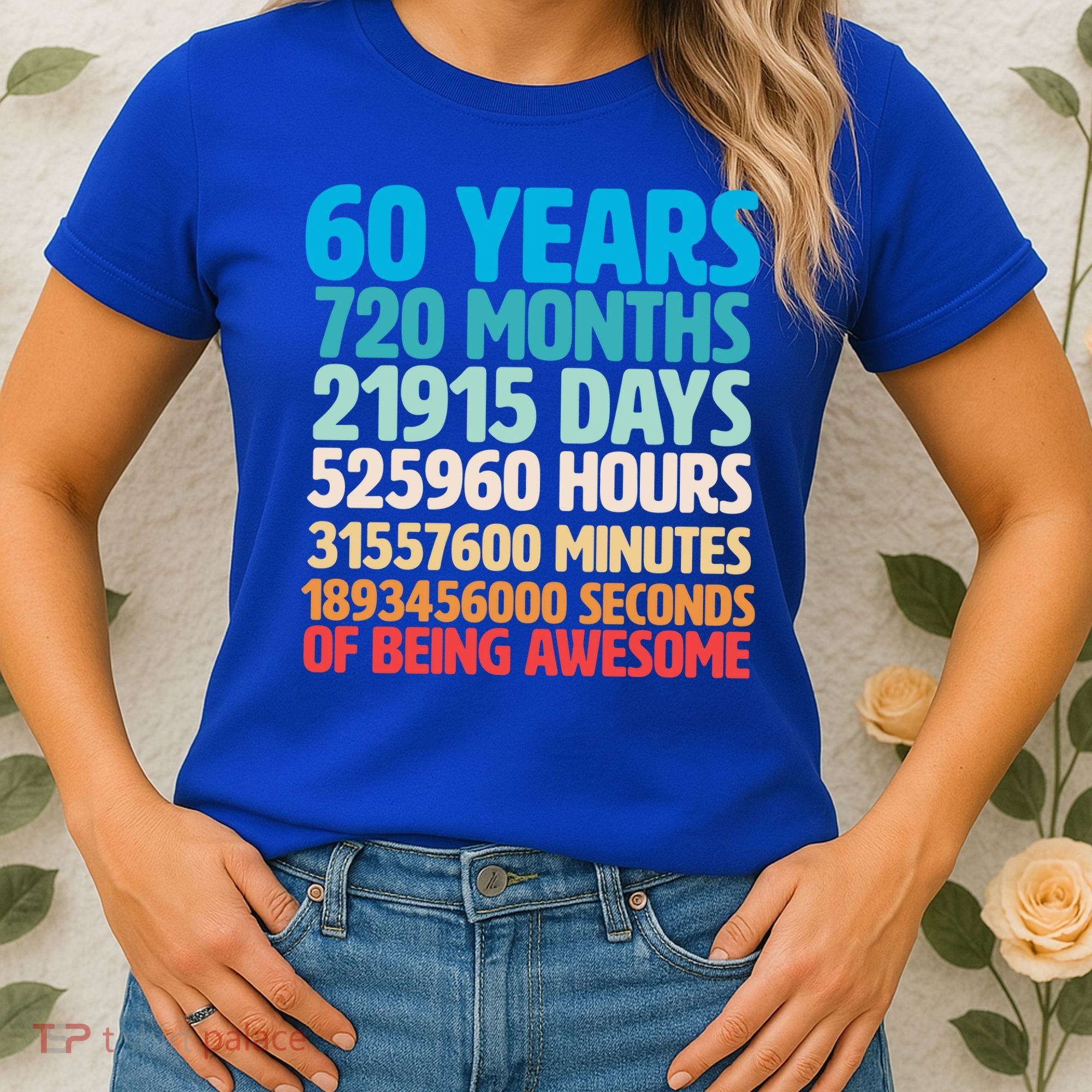60 Years Of Being Awesome 60th Birthday Time Breakdown Women's T-Shirt