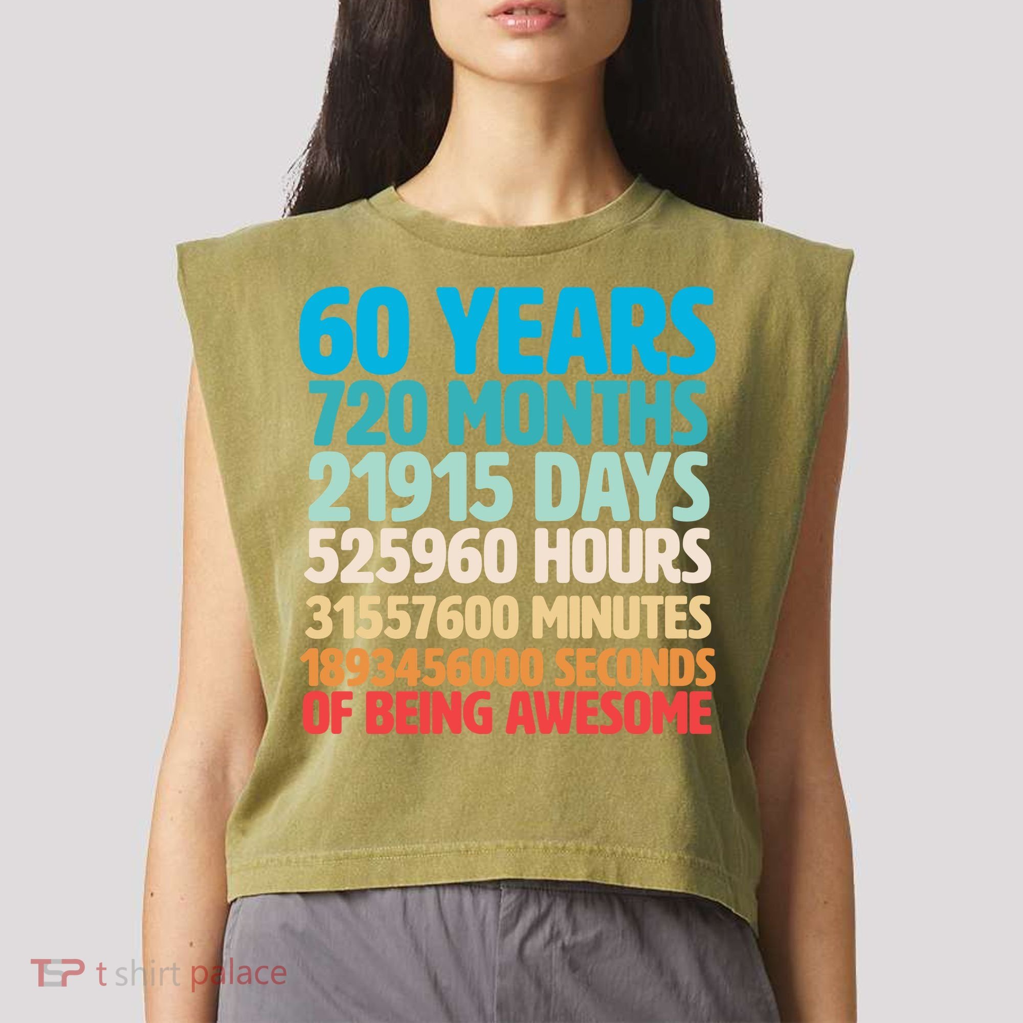 60 Years Of Being Awesome 60th Birthday Time Breakdown Garment-Dyed Women's Muscle Tee