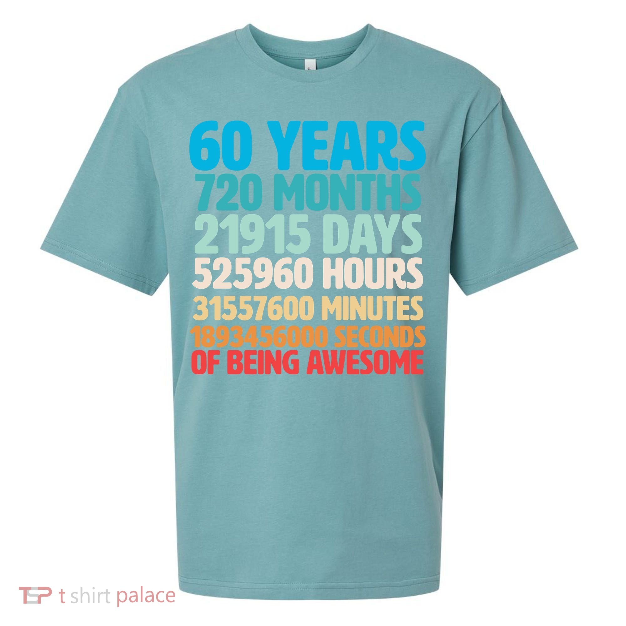 60 Years Of Being Awesome 60th Birthday Time Breakdown Sueded Cloud Jersey T-Shirt