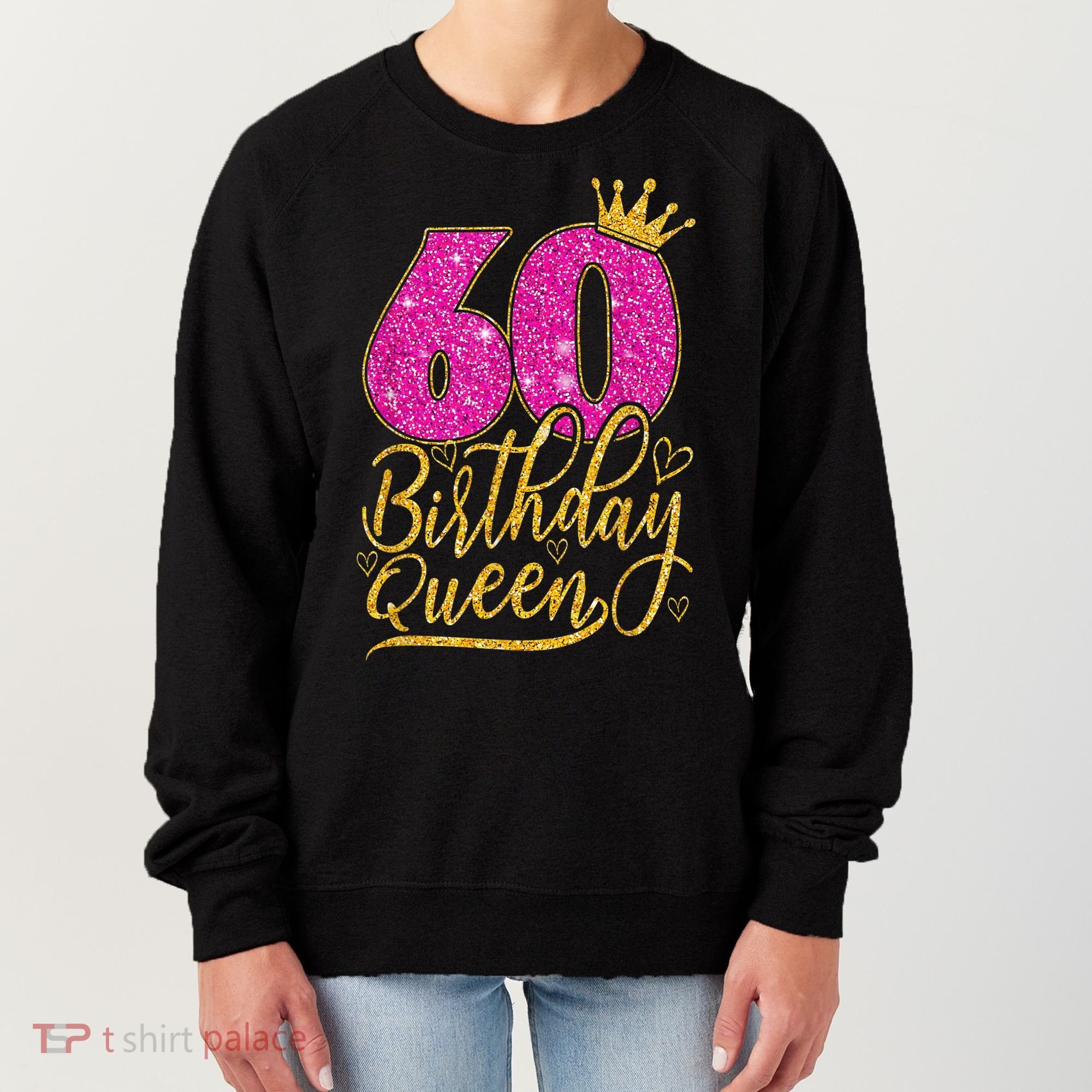 60 Year Old Gifts 60th Birthday Queen Diamond Crown Pink Women's Sweatshirt