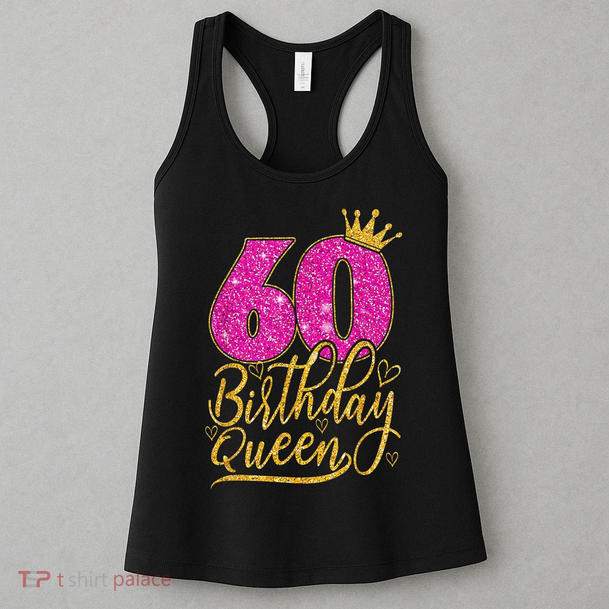 60 Year Old Gifts 60th Birthday Queen Diamond Crown Pink Women's Tank Top