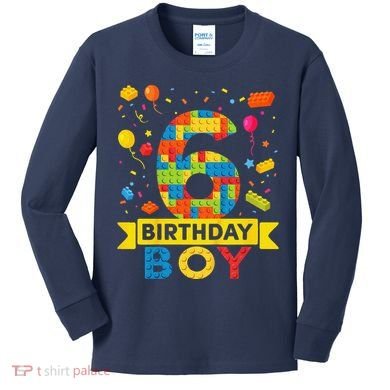 6 Year Old Building Blocks 6th Birthday Boy Kids Long Sleeve Shirt