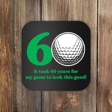60 Year Old Golfer: Golfing Golf 60th Birthday Coaster