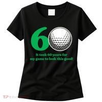 60 Year Old Golfer: Golfing Golf 60th Birthday Women's T-Shirt thumb 0