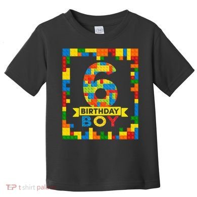 6 Year Old Building Blocks 6th Birthday Brick Builder Toddler T-Shirt