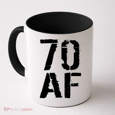 70 AF 70th Birthday Coffee Mug