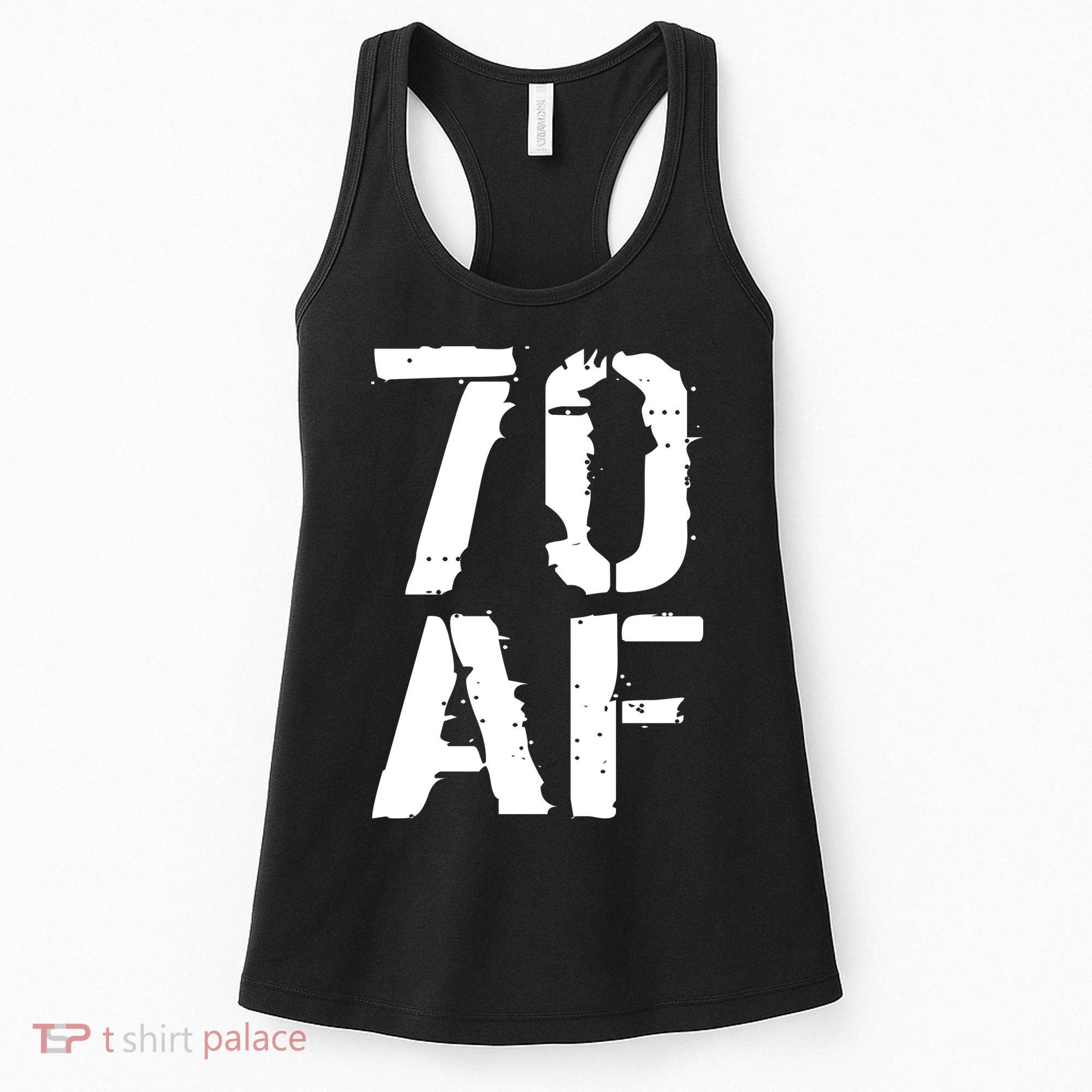 70 AF 70th Birthday Women's Tank Top