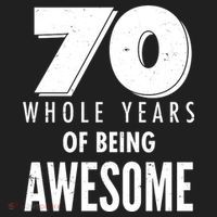 70 Whole Years Of Being Awesome Birthday Women's Sweatshirt thumb 2